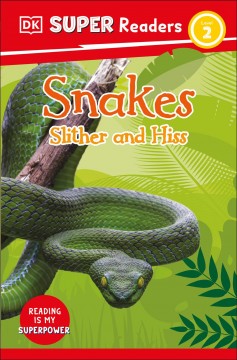 Snakes slither and hiss  Cover Image