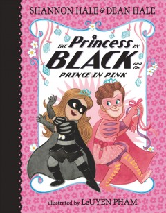 The princess in black and the prince in pink  Cover Image