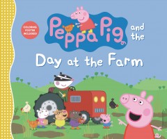 Peppa Pig and the day at the farm. Cover Image