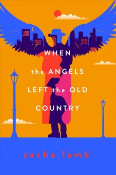 When the angels left the old country  Cover Image