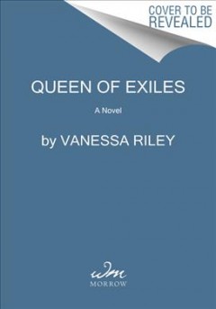 Queen of exiles : a novel  Cover Image