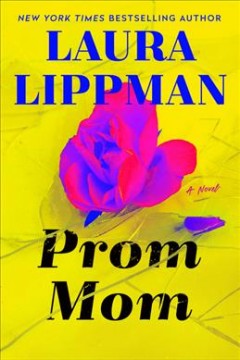 Prom mom : a novel  Cover Image
