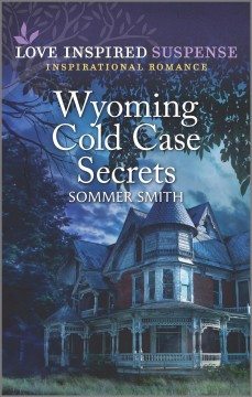Wyoming cold case secrets  Cover Image