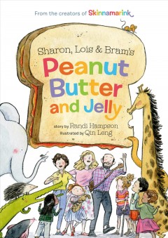 Sharon, Lois & Bram's Peanut butter and jelly  Cover Image