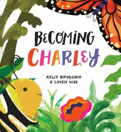 Becoming Charley  Cover Image