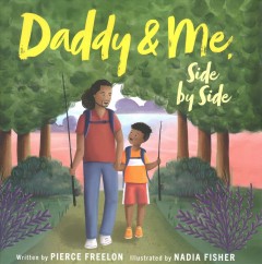 Daddy and me, side by side  Cover Image