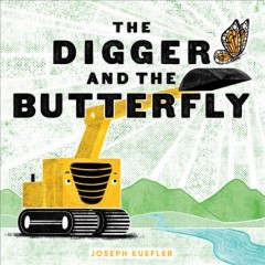 The digger and the butterfly  Cover Image