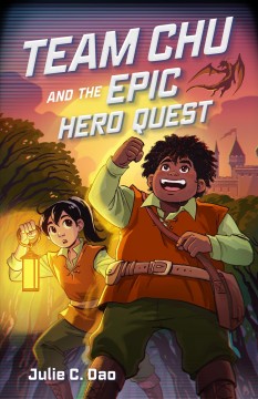 Team Chu and the epic hero quest  Cover Image