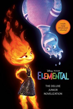 Elemental : the deluxe junior novelization  Cover Image