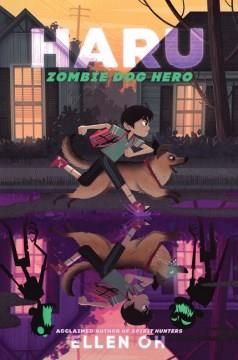 Haru, zombie dog hero  Cover Image