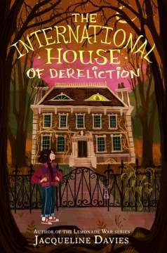 The International House of Dereliction  Cover Image