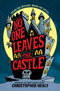 No one leaves the castle  Cover Image