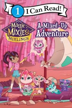 A mixed-up adventure  Cover Image