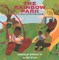 The rainbow park : a Sunday adventures book  Cover Image
