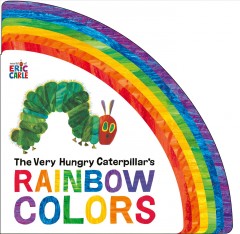 The Very Hungry Caterpillar's rainbow colors  Cover Image