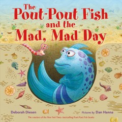 The pout-pout fish and the mad, mad day  Cover Image