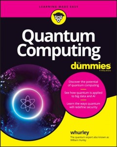 Quantum computing for dummies  Cover Image