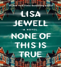 None of this is true a novel  Cover Image