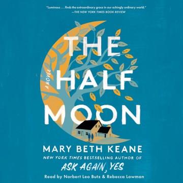 The Half Moon a novel  Cover Image