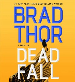 Dead fall a thriller  Cover Image