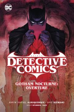 Batman, Detective Comics. Gotham nocturne, overture Cover Image