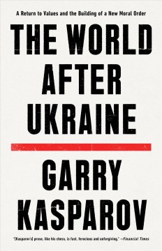 The World After Ukraine : A Return to Values and the Building of a New Moral Order. Cover Image