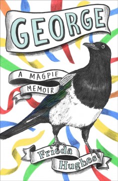 George : a magpie memoir  Cover Image