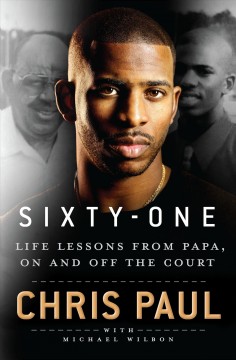 Sixty-one : life lessons from Papa, on and off the court  Cover Image