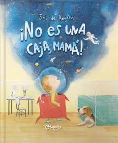 ¡No es una caja, mamá!  Cover Image