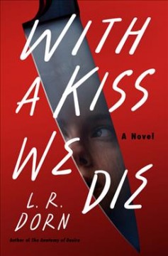 With a kiss we die : a novel  Cover Image