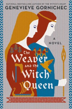 The weaver and the witch queen  Cover Image