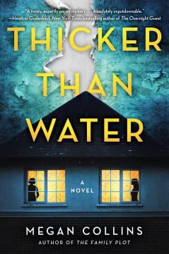 Thicker than water : a novel  Cover Image
