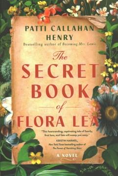 The secret book of Flora Lea : a novel  Cover Image