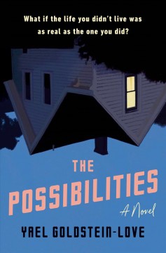 The possibilities : a novel  Cover Image