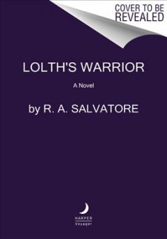 Lolth's warrior : a novel  Cover Image