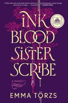 Ink blood sister scribe : a novel  Cover Image