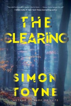 The clearing : a novel  Cover Image