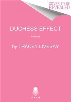 The Duchess effect : a novel  Cover Image