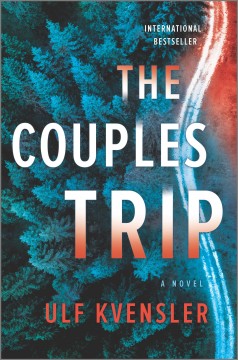 The couples trip : a novel  Cover Image