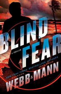 Blind fear : a thriller  Cover Image