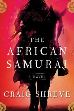 The African Samurai : a novel  Cover Image