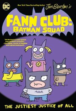 Fann club. Batman squad  Cover Image