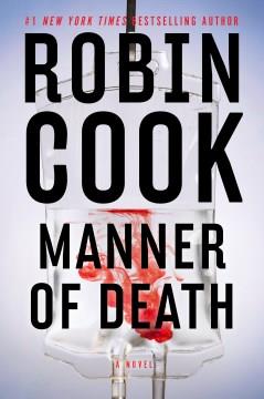 Manner of death : a novel  Cover Image