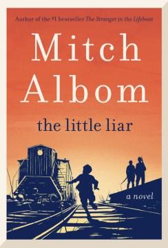 The little liar : a novel  Cover Image
