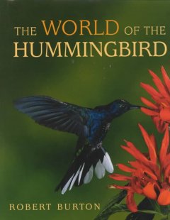 The world of the hummingbird  Cover Image