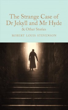 The strange case of Dr. Jekyll and Mr. Hyde & other stories  Cover Image