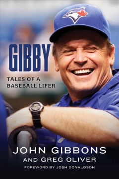 Gibby : tales of a baseball lifer  Cover Image