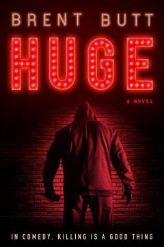 Huge : a novel  Cover Image