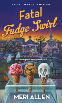 Fatal fudge swirl  Cover Image