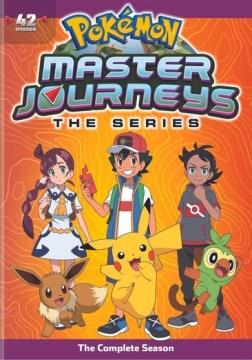 Pokémon master journeys, the series. The complete season Cover Image